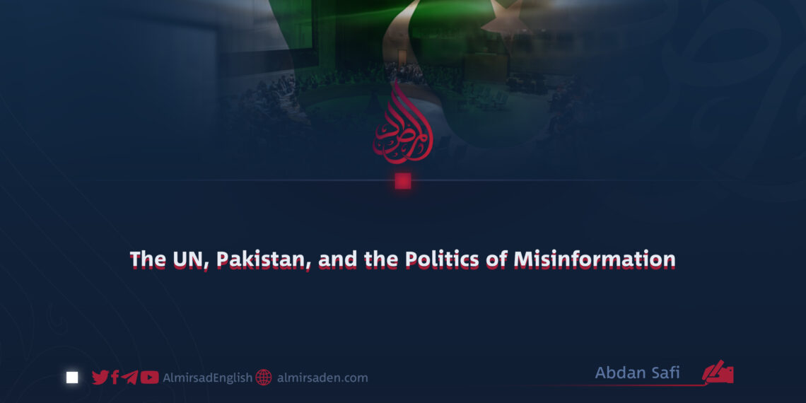 The UN, Pakistan, and the Politics of Misinformation