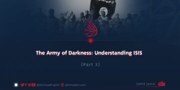 The Army of Darkness: Understanding ISIS | Part 3 |