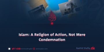 Islam: A Religion of Action, Not Mere Condemnation