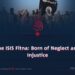 The ISIS Fitna: Born of Neglect and Injustice