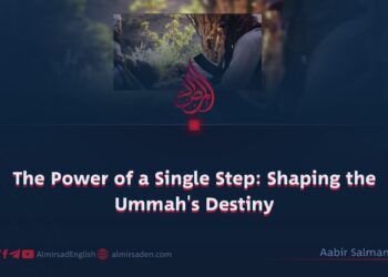 The Power of a Single Step: Shaping the Ummah’s Destiny