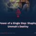 The Power of a Single Step: Shaping the Ummah’s Destiny