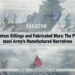 Phantom Killings and Fabricated Wars: The Pakistani Military’s Manufactured Narratives