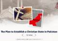 The Plan to Establish a Christian State in Pakistan