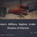 Pakistan’s Military Regime Under the Shadow of Zionism