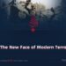 ISIS: The New Face of Modern Terrorism