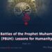 The Battles of the Prophet Muhammad (PBUH): Lessons for Humanity | Part 24