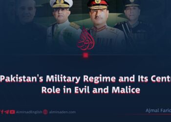 Pakistan’s Military Regime and Its Central Role in Evil and Malice