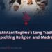The Pakistani Regime’s Long Tradition of Exploiting Religion and Madrasas