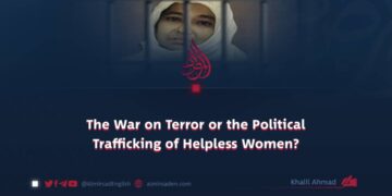 The War on Terror or the Political Trafficking of Helpless Women?