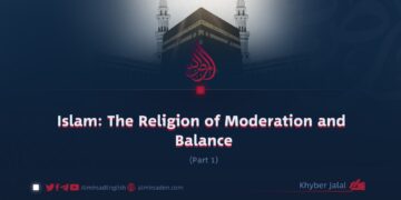 Islam: The Religion of Moderation and Balance | Part 1