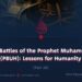 The Battles of the Prophet Muhammad (PBUH): Lessons for Humanity | Part 28