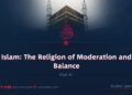 Islam: The Religion of Moderation and Balance | Part 2