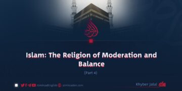 Islam: The Religion of Moderation and Balance | Part 2