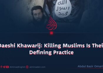 Daeshi Khawarij: Killing Muslims Is Their Defining Practice