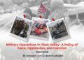 Military Operations in Tirah Valley: A Policy of Force, Oppression, and Coercion