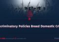 Discriminatory Policies Breed Domestic Crises