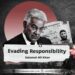 Evading Responsibility
