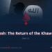 Daesh: The Return of the Khawarij (Part I)