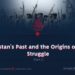 Balochistan’s Past and the Origins of Armed Struggle Part 2