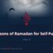Thirty Lessons of Ramadan for Self-Purification