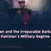 Ramadan and the Irreparable Barbarity of Pakistan’s Military Regime