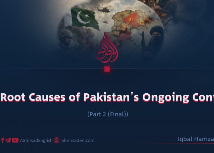 The Root Causes of Pakistan’s Ongoing Conflicts