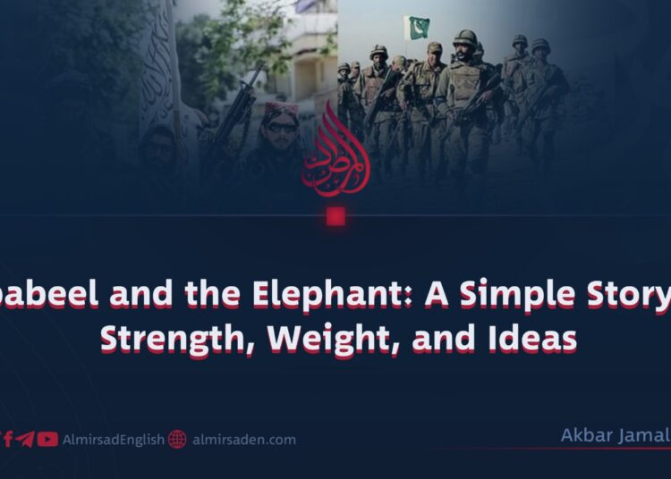 Ababeel and the Elephant: A Simple Story of Strength, Weight, and Ideas