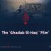 The ‘Ghadab lil-Haq’ ‘Film’