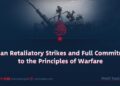 Afghan Retaliatory Strikes and Full Commitment to the Principles of Warfare