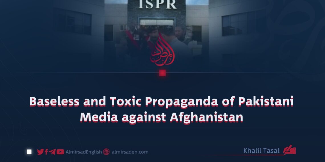 Baseless and Toxic Propaganda of Pakistani Media against Afghanistan
