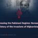 Addressing the Pakistani Regime: Reread the History of the Invasions of Afghanistan