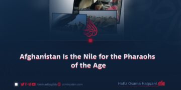 Afghanistan Is the Nile for the Pharaohs of the Age