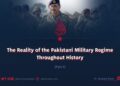 The Reality of the Pakistani Military Regime Throughout History