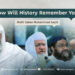 How Will History Remember You?