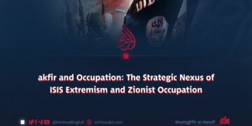 Takfir and Occupation: The Strategic Nexus of ISIS Extremism and Zionist Occupation