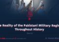 The Reality of the Pakistani Military Regime Throughout History