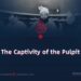 The Captivity of the Pulpit