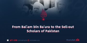 From Bal’am bin Ba’ura to the Sell-out Scholars of Pakistan
