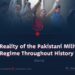 The Reality of the Pakistani Military Regime Throughout History
