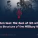 The Hidden War: The Role of ISIS within the Military Structure of the Military Regime