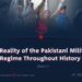 The Reality of the Pakistani Military Regime Throughout History