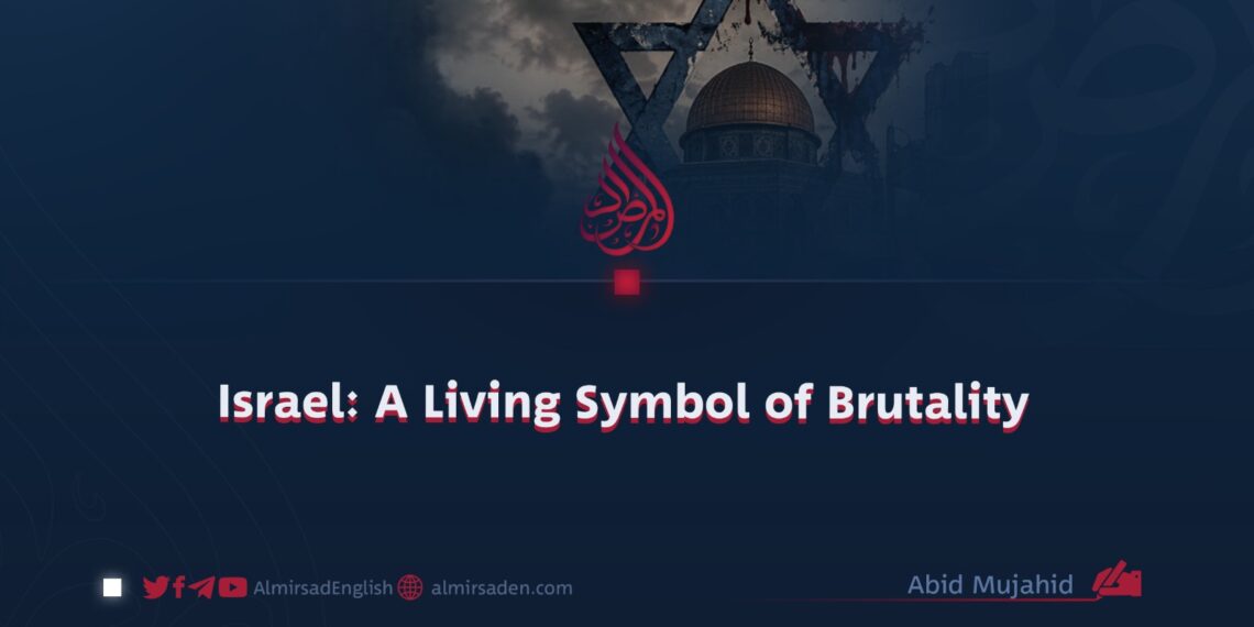 Israel: A Living Symbol of Brutality
