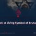 Israel: A Living Symbol of Brutality
