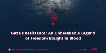 Gaza’s Resistance: An Unbreakable Legend of Freedom Bought in Blood
