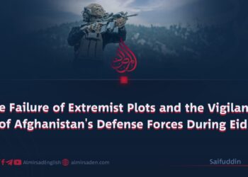 The Failure of Extremist Plots and the Vigilance of Afghanistan’s Defense Forces During Eid