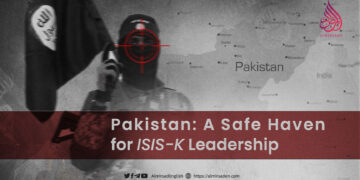 Pakistan: A Safe Haven for ISIS-K Leadership