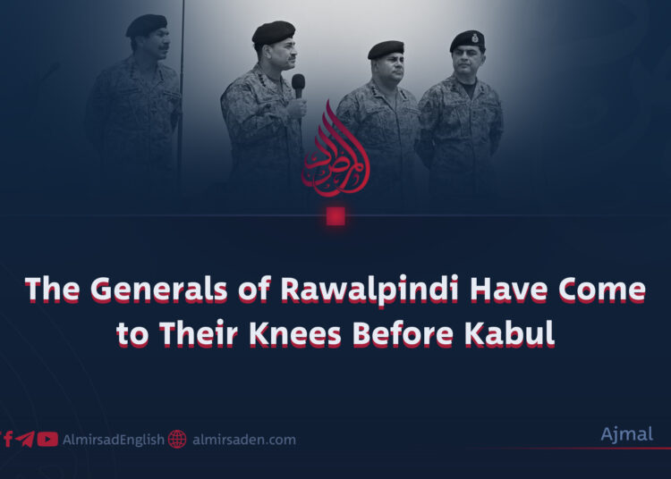 The Generals of Rawalpindi Have Come to Their Knees Before Kabul