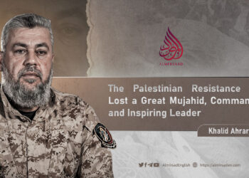 The Palestinian Resistance Has Lost a Great Mujahid, Commander, and Inspiring Leader