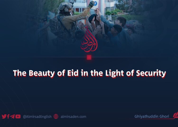 The Beauty of Eid in the Light of Security